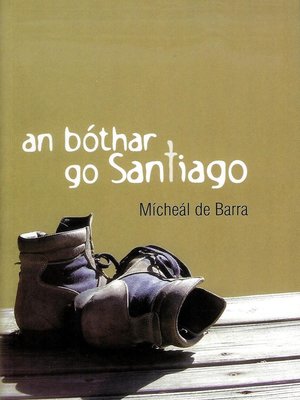cover image of An Bóthar go Santiago
